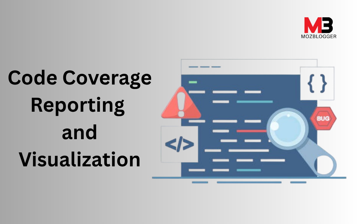 Code Coverage Reporting and Visualization